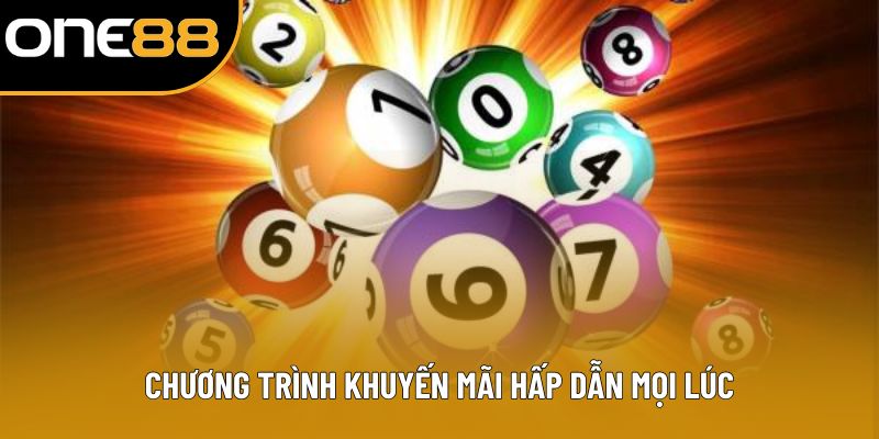 Chương trình khuyến mãi hấp dẫn mọi lúc