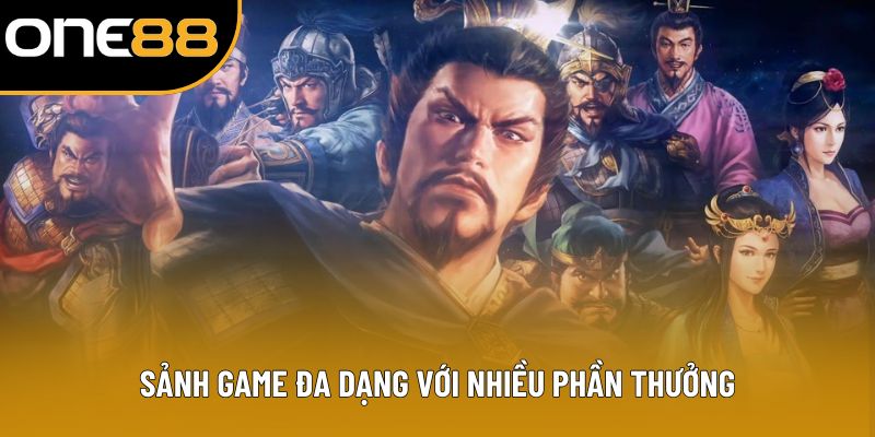 Sảnh game đa dạng với nhiều phần thưởng