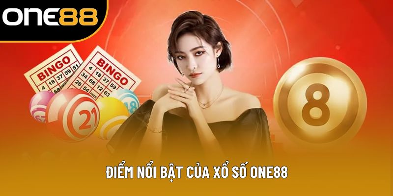 Điểm nổi bật của xổ số ONE88